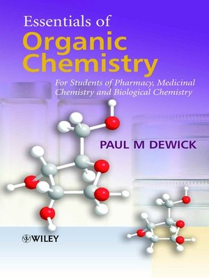 Essentials Of Organic Chemistry By Paul M Dewick